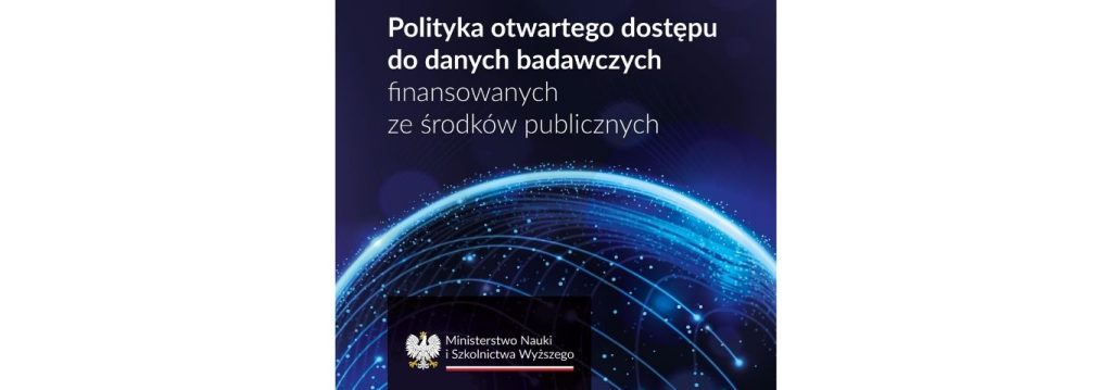 Polityka otwartego dostępu do danych badawczych finansowanych ze środków publicznych